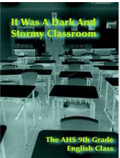 It Was a Dark and Stormy Classroom